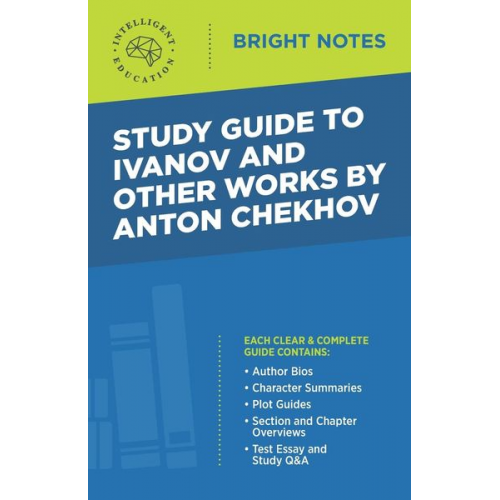 Study Guide to Ivanov and Other Works by Anton Chekhov