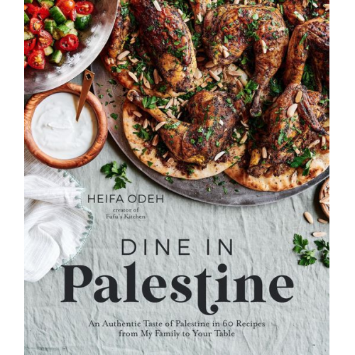 Heifa Odeh - Dine in Palestine