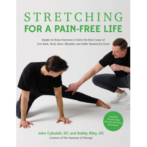 Bobby Riley John Cybulski - Stretching for a Pain-Free Life