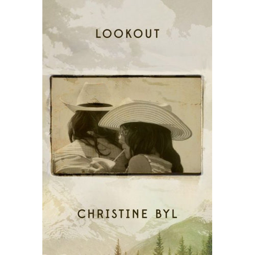 Christine Byl - Lookout