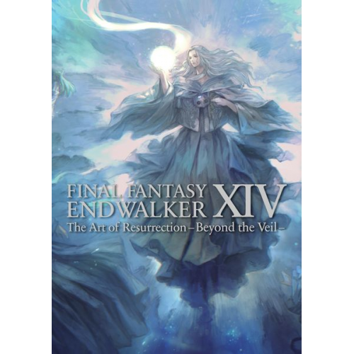 Square Enix - Final Fantasy XIV: Endwalker -- The Art of Resurrection -Beyond the Veil-