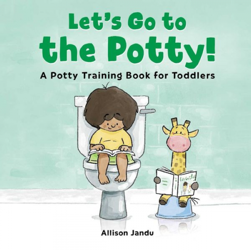 Allison Jandu - Let's Go to the Potty!