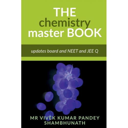 Pandey Vivek - The chemistry master (Vivek Kumar Pandey shambhunath)