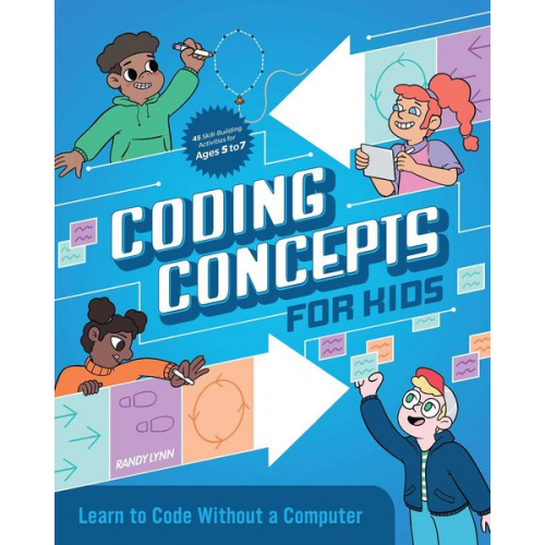 Randy Lynn - Coding Concepts for Kids