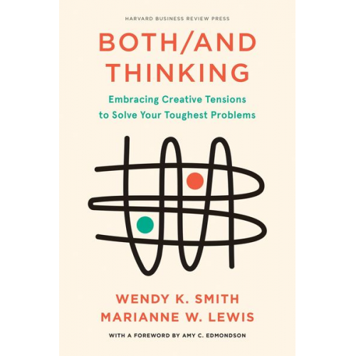 Wendy Smith Marianne Lewis - Both/And Thinking