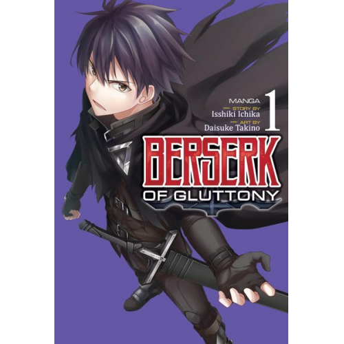 Isshiki Ichika - Berserk of Gluttony (Manga) Vol. 1