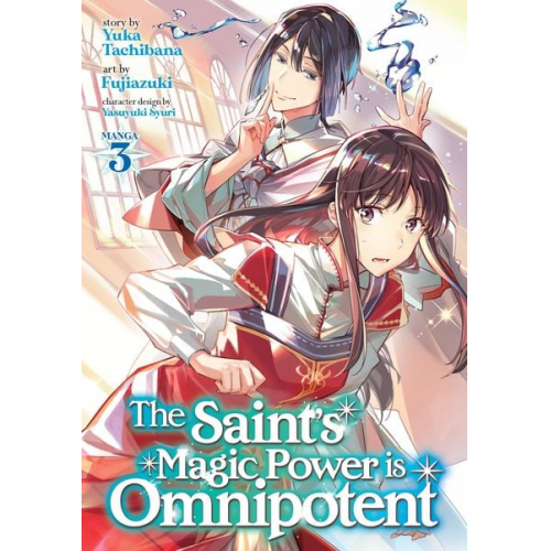 Yuka Tachibana - The Saint's Magic Power Is Omnipotent (Manga) Vol. 3