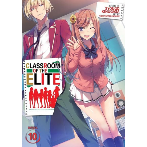 Syougo Kinugasa - Classroom of the Elite (Light Novel) Vol. 10