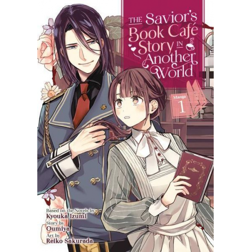 Kyouka Izumi Oumiya - The Savior's Book Café Story in Another World (Manga) Vol. 1