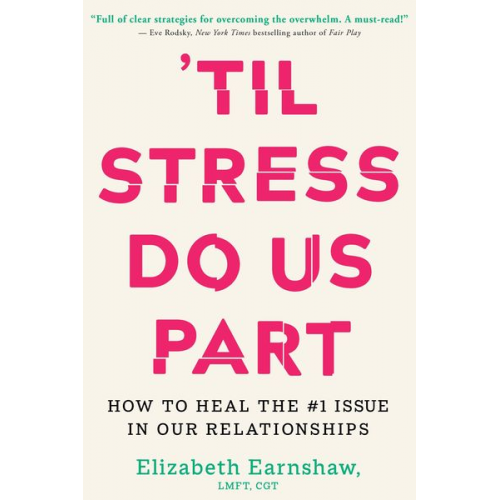 Elizabeth Earnshaw - Til Stress Do Us Part