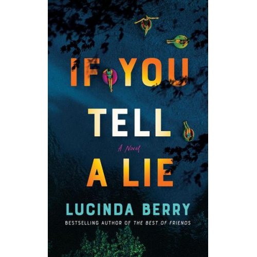 Lucinda Berry - If You Tell a Lie