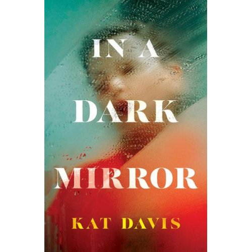 Kat Davis - In a Dark Mirror