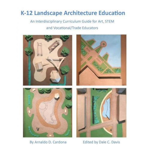Arnaldo Cardona - K-12 Landscape Architecture Education