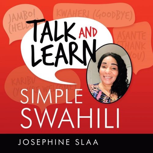 Josephine Slaa - Talk and Learn Simple Swahili