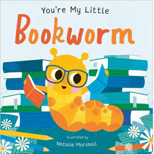 Nicola Edwards - You're My Little Bookworm