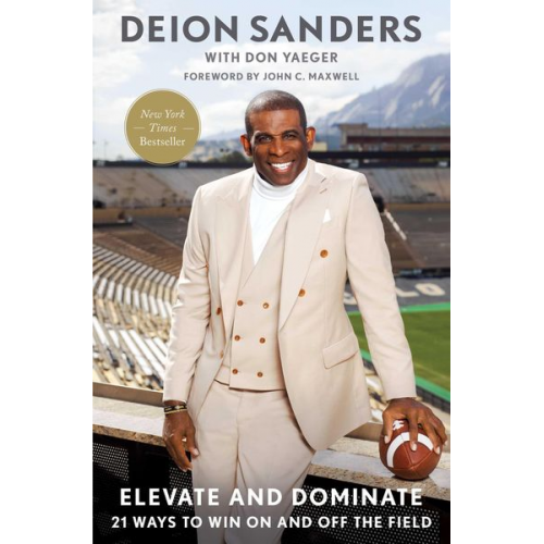 Deion Sanders - Elevate and Dominate