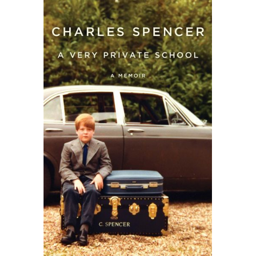 Charles Spencer - A Very Private School