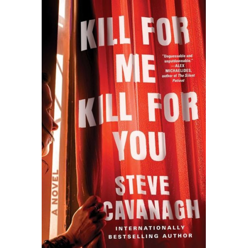 Steve Cavanagh - Kill for Me, Kill for You