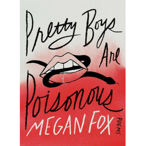 Megan Fox - Pretty Boys Are Poisonous