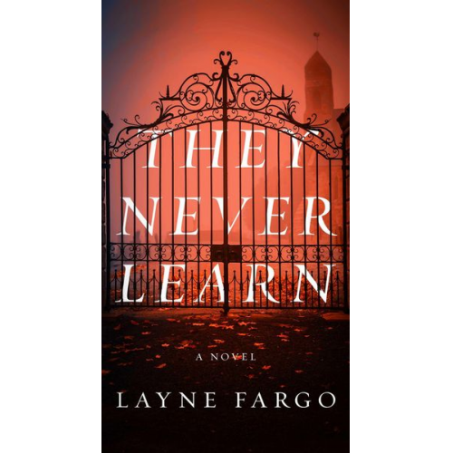 Layne Fargo - They Never Learn