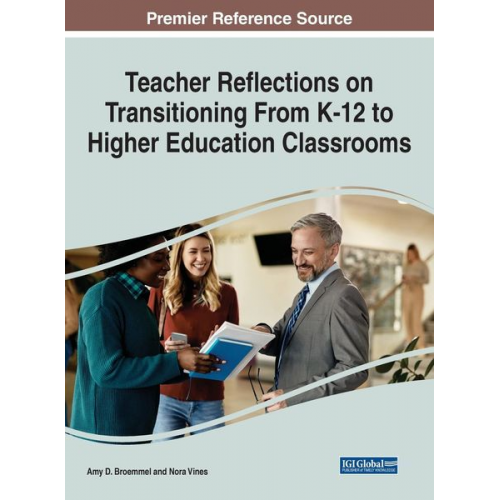 Teacher Reflections on Transitioning From K-12 to Higher Education Classrooms