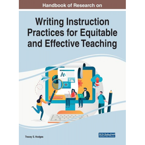 Handbook of Research on Writing Instruction Practices for Equitable and Effective Teaching