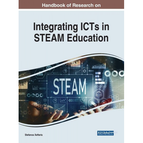 Handbook of Research on Integrating ICTs in STEAM Education