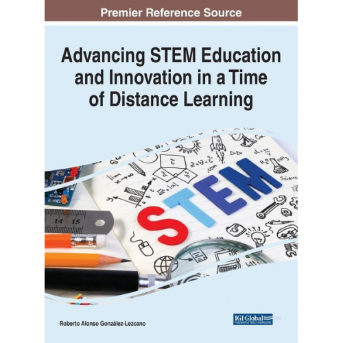 Advancing STEM Education and Innovation in a Time of Distance Learning