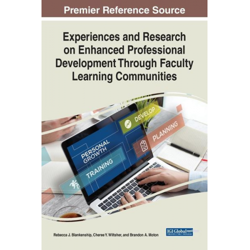 Experiences and Research on Enhanced Professional Development Through Faculty Learning Communities