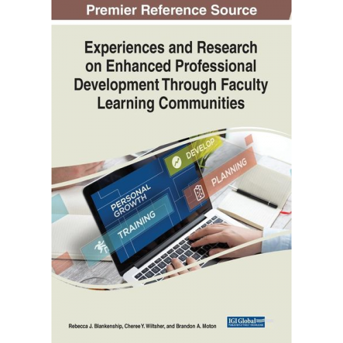 Experiences and Research on Enhanced Professional Development Through Faculty Learning Communities