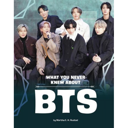 Martha E. H. Rustad - What You Never Knew about Bts