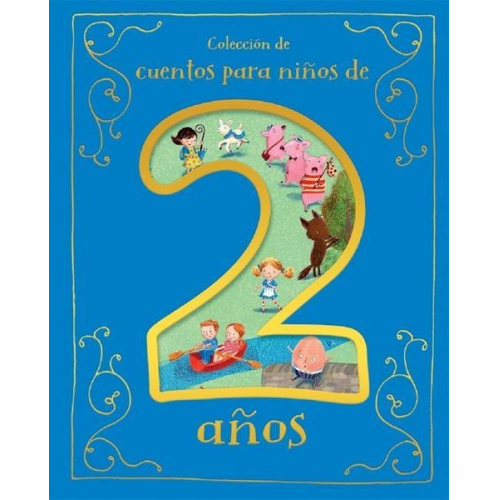 Cuentos Para Niños de 2 Años (Spanish Edition)