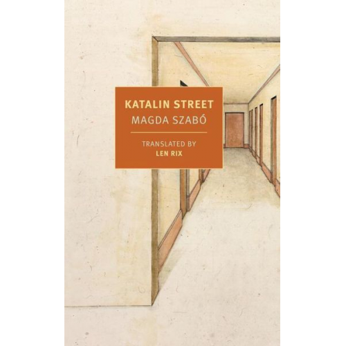 Magda Szabo - Katalin Street