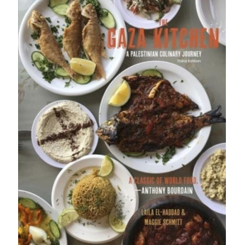 Laila El-Haddad Maggie Schmitt - The Gaza Kitchen