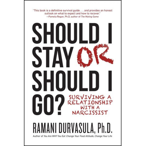 Ramani S. Durvasula Ph D. - Should I Stay or Should I Go