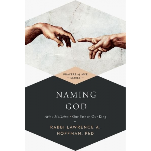 Rabbi Lawrence A. Hoffman - Naming God