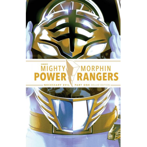 Ryan Parrott - Mighty Morphin Power Rangers: Necessary Evil I Deluxe Edition HC