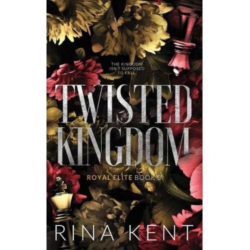 Rina Kent - Twisted Kingdom