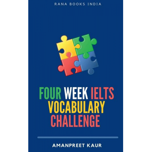 Amanpreet Kaur - Four Week IELTS Vocabulary Challenge ¿