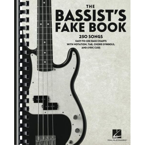 Hal Leonard Publishing Corporation (COR) - The Bassist's Fake Book: 250 Songs in Easy-To-Use Bass Charts with Notation, Tab, Chord Symbols, and Lyric Cues