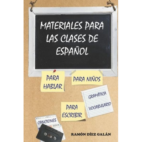 Ramón Díez Galán - Materiales para las clases de español