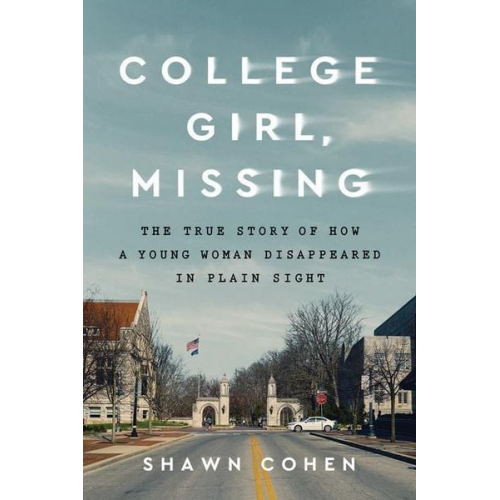 Shawn Cohen - College Girl, Missing