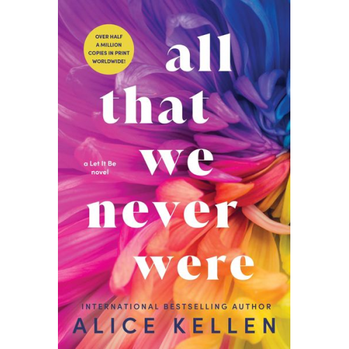 Alice Kellen - All That We Never Were