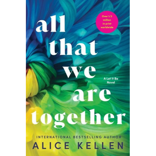 Alice Kellen - All That We Are Together