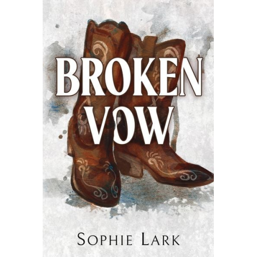 Sophie Lark - Broken Vow