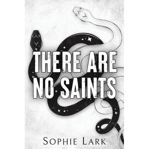 Sophie Lark - There Are No Saints