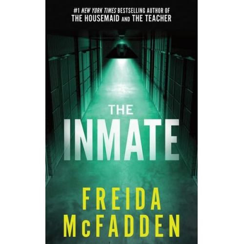 Freida McFadden - The Inmate