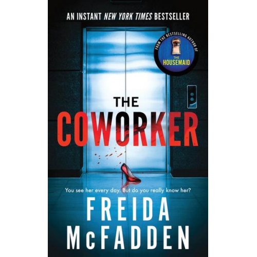 Freida McFadden - The Coworker