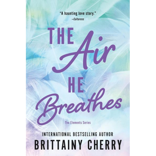 Brittainy Cherry - The Air He Breathes