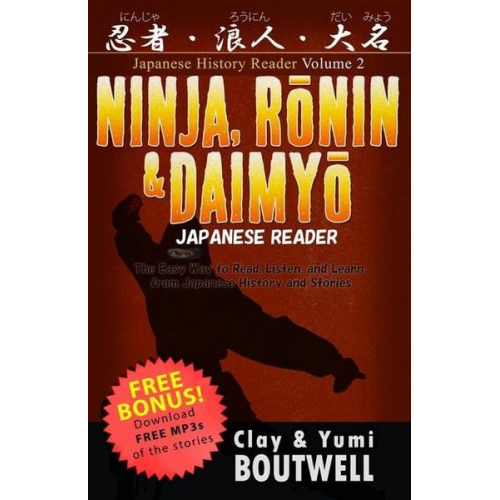 Yumi Boutwell Clay Boutwell - Ninja, Ronin, and Daimyo Japanese Reader